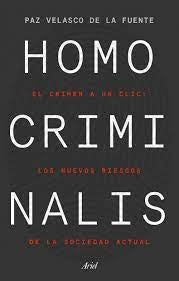 Homo criminalis | Paz Velasco de la Fuente