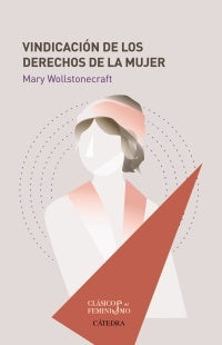 VINDICACION DE LOS DERECHOS DE LA MUJER | MARY WOLLSTONECRAFT