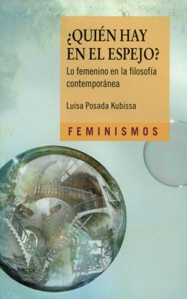 ¿QUIÉN HAY EN EL ESPEJO? | LUISA POSADA KUBISSA
