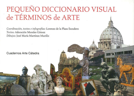 PEQUEÑO DICCIONARIO VISUAL DE TERMINOS DE ARTE | VV.AA