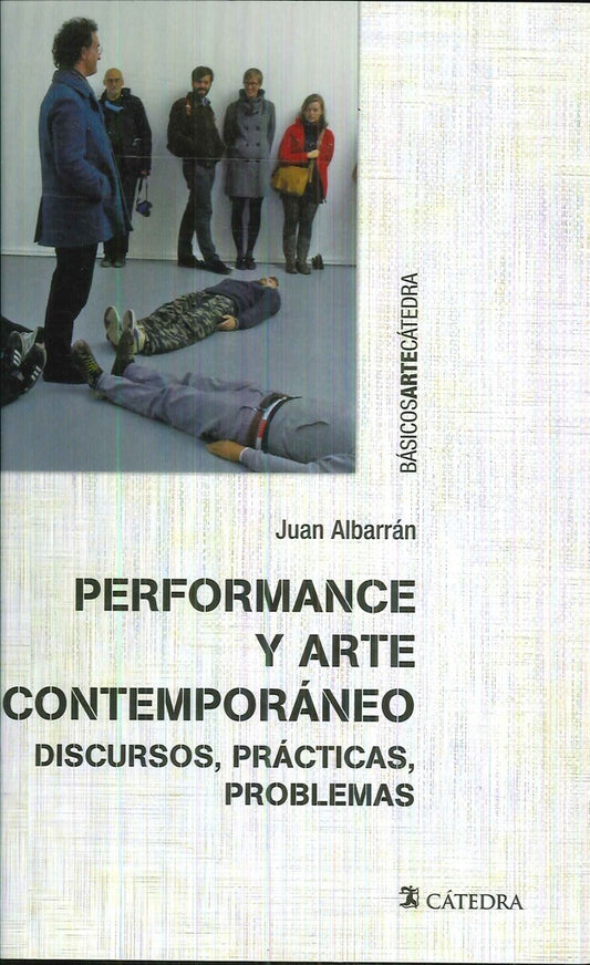 PERFORMANCE Y ARTE CONTEMPORANEO | JUAN ALBARRAN