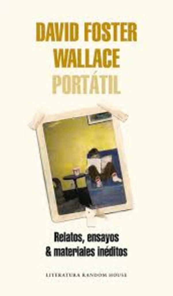 DAVID FOSTER WALLACE PORTATIL | David Foster Wallace