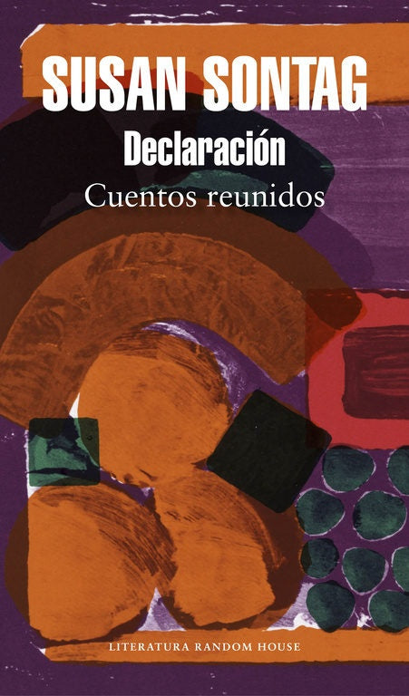 DECLARACION: CUENTOS REUNIDOS | Susan Sontag