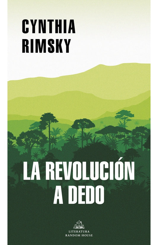 REVOLUCION A DEDO, LA (MAPA DE LAS LENGU | CYNTHIA RIMSKY