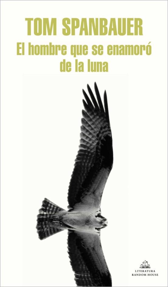 HOMBRE QUE SE ENAMORO DE LA LUNA, EL | Tom Spanbauer