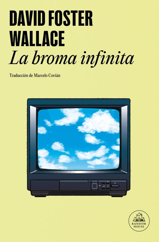 BROMA INFINITA, LA | David Foster Wallace