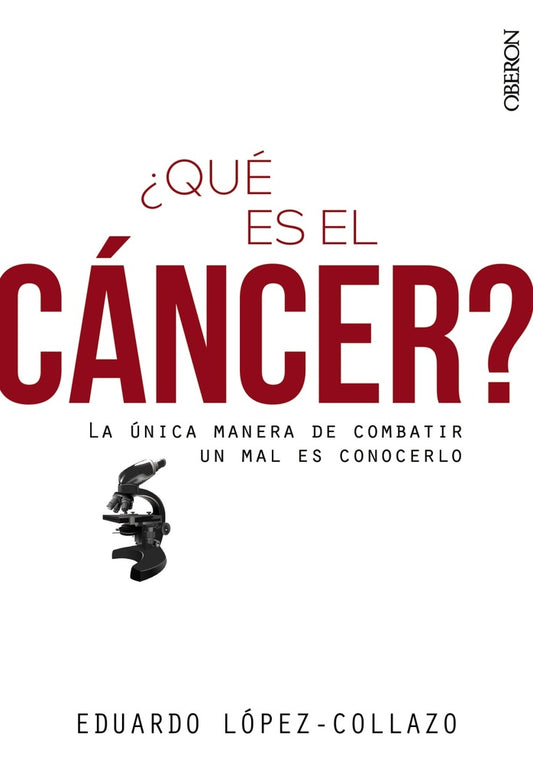 ¿QUÉ ES EL CANCER? | EDUARDO LOPEZ-COLLAZO