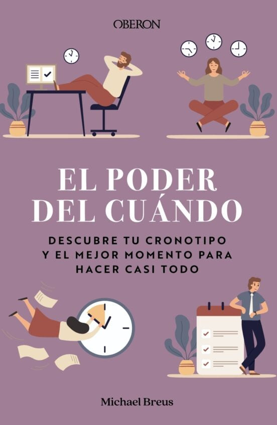 EL PODER DEL CUANDO. DESCUBRE TU CRONOTIPO | MICHAEL BREUS