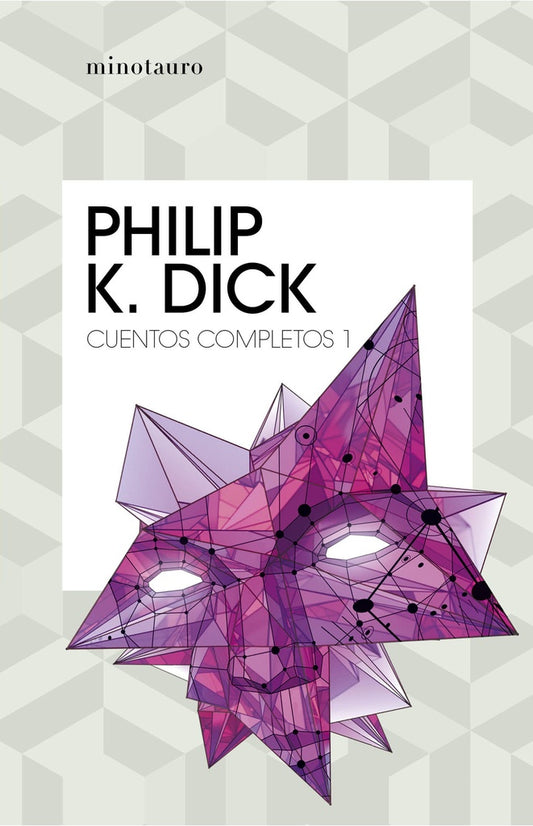 Cuentos Completos Nº 01/05 | Philip K. Dick