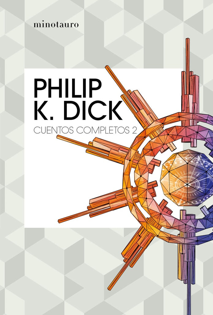 Cuentos completos II | Phillip K. Dick