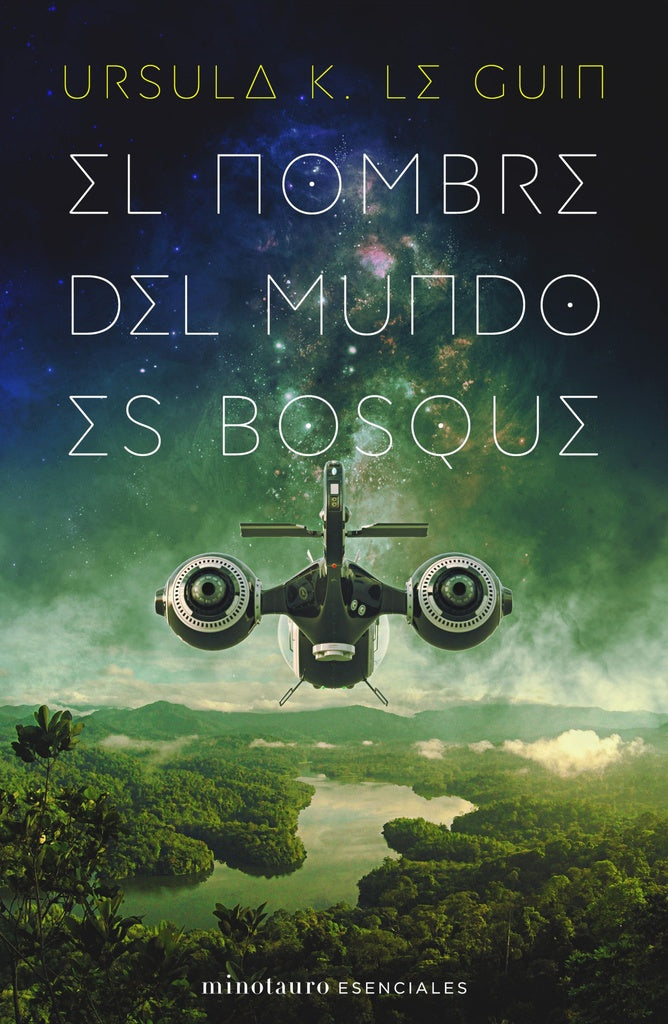 EL NOMBRE DEL MUNDO ES BOSQUE | Ursula K. Le Guin