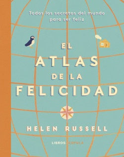 Atlas de la felicidad | Helen Russell
