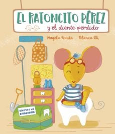RATONCITO PEREZ Y EL DIENTE PERDIDO, EL | BLANCA; RONDA  MAGELA BK