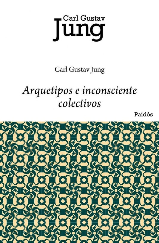 Arquetipos e inconsciente colectivo | Carl G. Jung