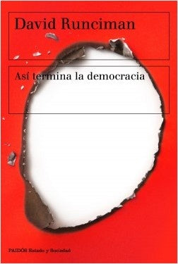 Así termina la democracia | David Runciman