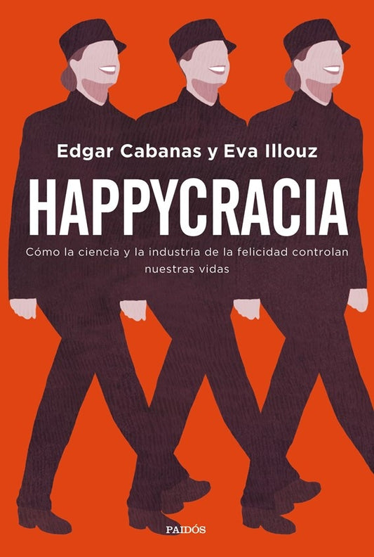 Happycracia | Edgar Illouz  Eva Cabanas