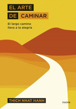 Portada de libro con paisaje desértico y título, autor Thich Nhat Hanh, Paidós
