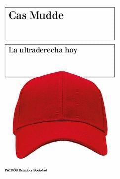 La ultraderecha hoy | Cas Mudde