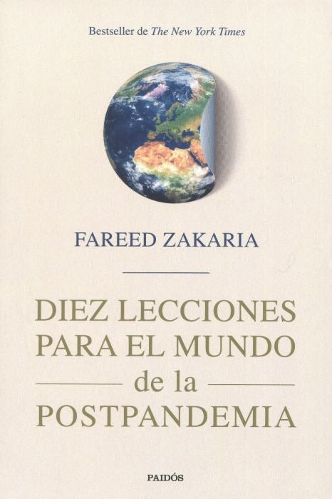 Diez lecciones para el mundo de la postpandemia | Fareed Zakaria