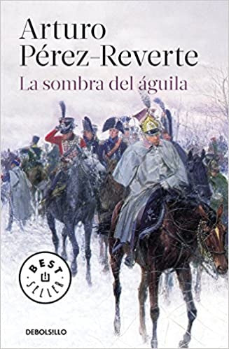 SOMBRA DEL AGUILA, LA | Arturo Pérez-Reverte