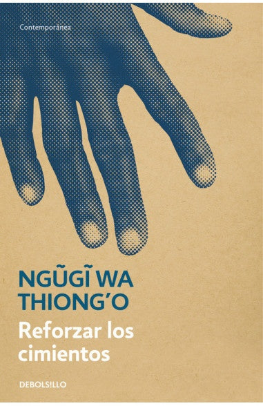 REFORZAR LOS CIMIENTOS (DB) | Ngugi Wa Thiong'O