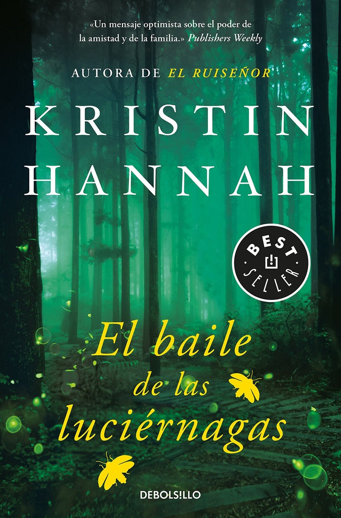 BAILE DE LAS LUCIÉRNAGAS, EL | Kristin Hannah
