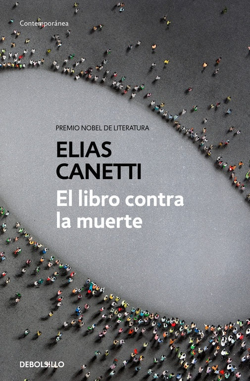 LIBRO CONTRA LA MUERTE, EL | Elias Canetti