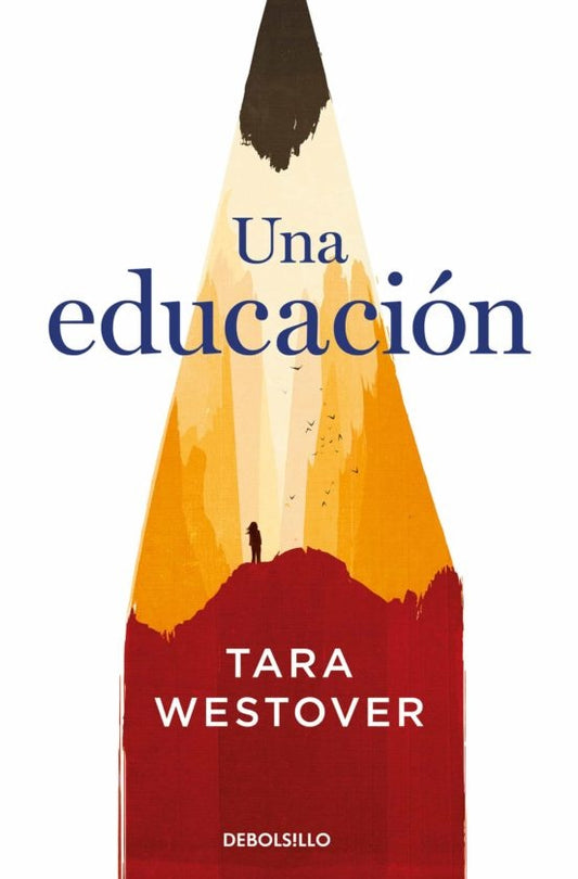 UNA EDUCACION | Tara Westover