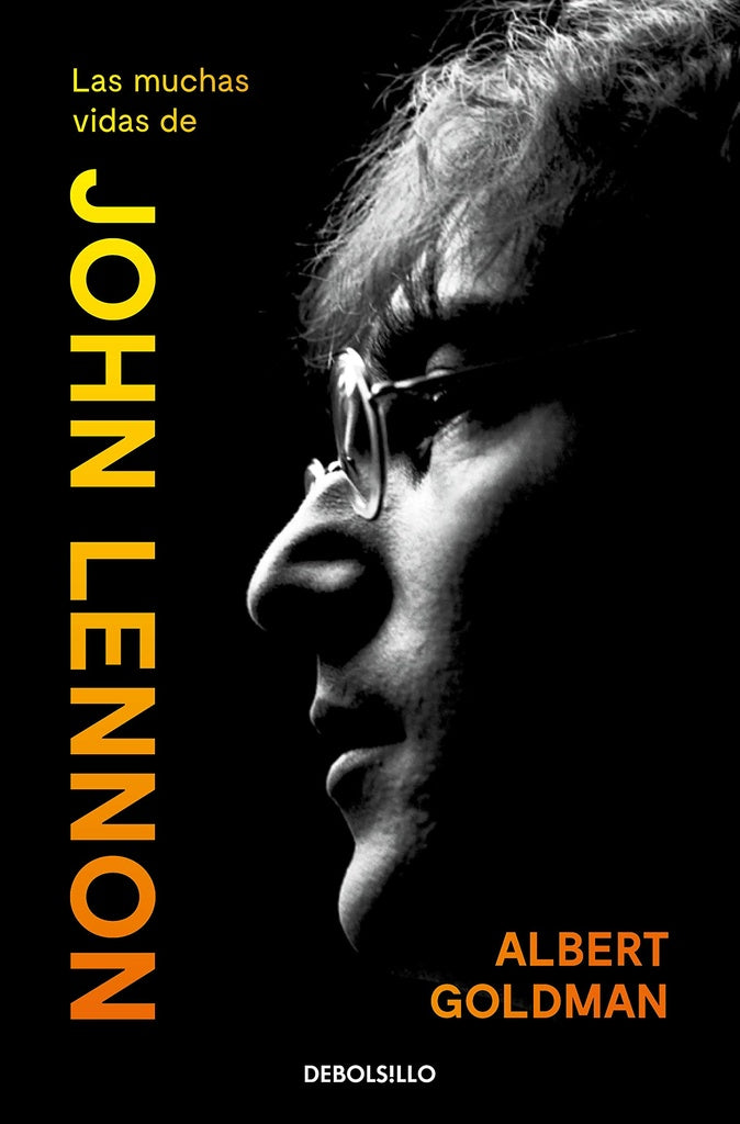 MUCHAS VIDAS DE JOHN LENNON, LAS | Albert Goldman