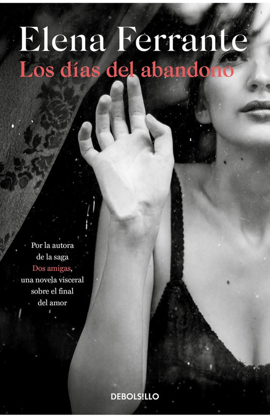 DIAS DEL ABANDONO, LOS | ELENA FERRANTE