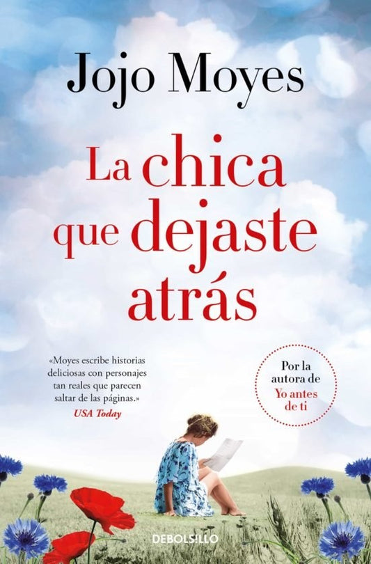 Libro La chica que dejaste atrás de Jojo Moyes, portada con persona arrodillada y flores