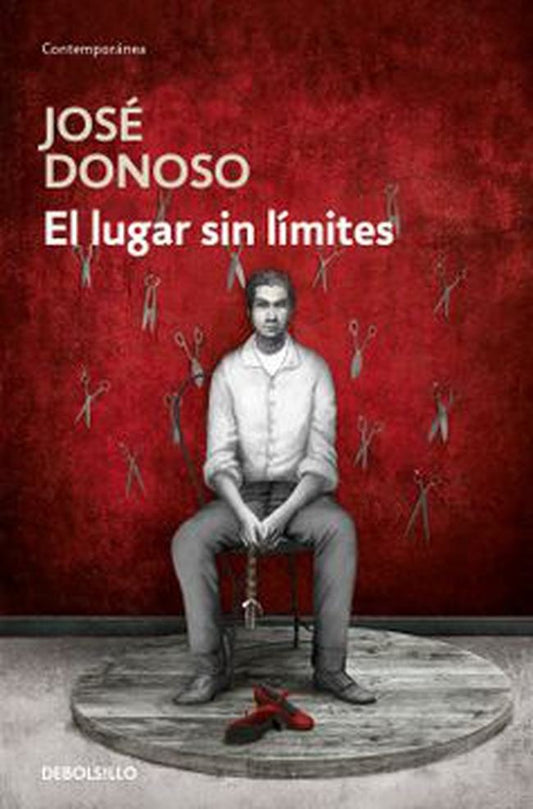 LUGAR SIN LIMITES, EL | Jose Donoso