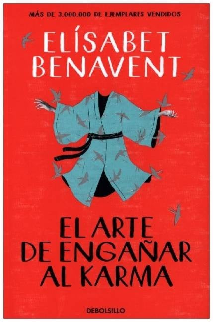 ARTE DE ENGAÑAR AL KARMA, EL (DB) | Elísabet Benavent