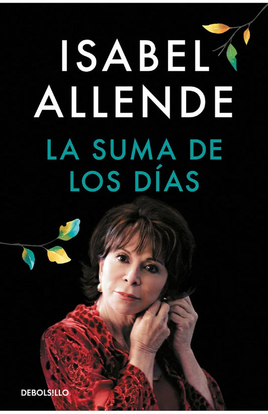 SUMA DE LOS DIAS, LA | Isabel Allende