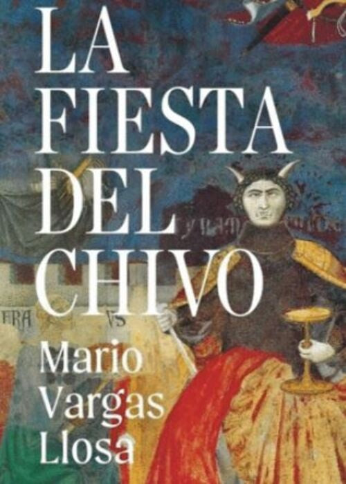 FIESTA DEL CHIVO, LA (ED. CONMEMORATIVA) | Mario Vargas Llosa