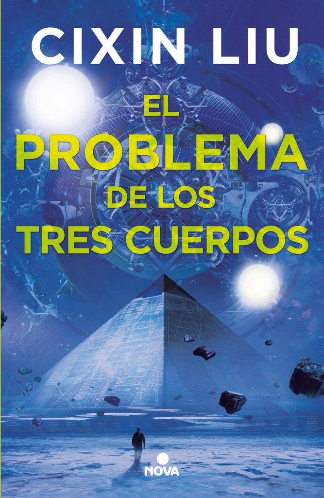 PROBLEMA DE LOS TRES CUERPOS, EL | Liu Cixin