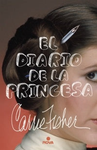 DIARIO DE LA PRINCESA, EL | Carrie Fisher