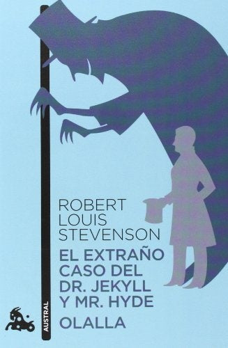 El extraño caso del Dr. Jekyll y Mr. Hyde / Olalla | Robert Louis Stevenson