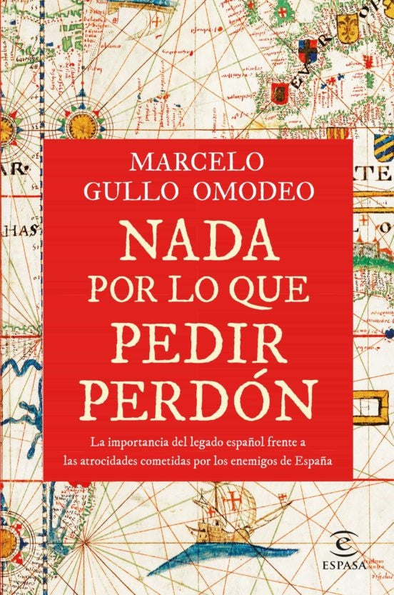 Nada por lo que pedir perdón | Marcelo Gullo Omodeo