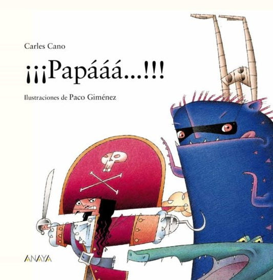 ¡¡¡PAPAAA...!!! | CARLES CANO