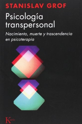 PSICOLOGÍA TRANSPERSONAL | Stanislav Grof