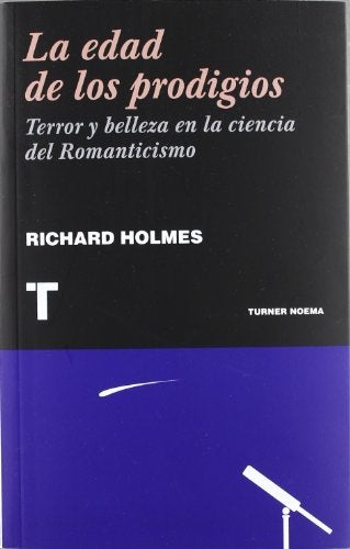 LA EDAD DE LOS PRODIGIOS | HOLMES RICHARD