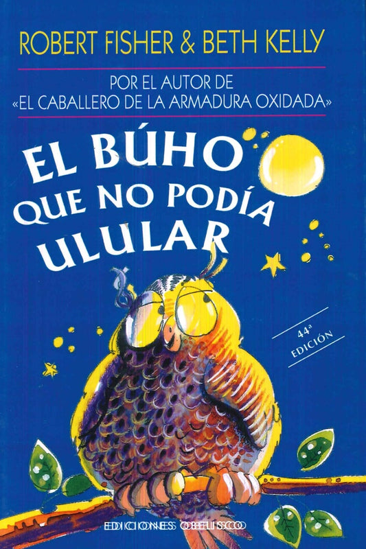 BUHO QUE NO PODIA ULULAR,EL | Beth Kelly Robert Fisher