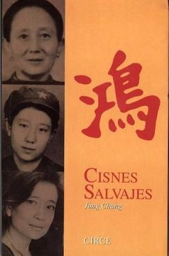 CISNES SALVAJES 2ª ED | CHANG JUNG