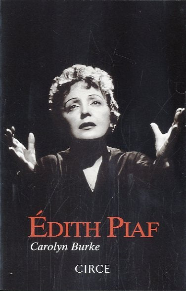 EDITH PIAF | CAROLYN BURKE
