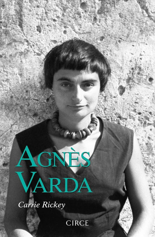 AGNES VARDA | CARRIE RICKEY