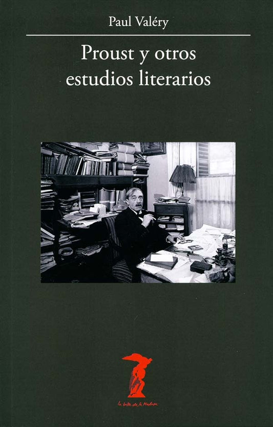 PROUST Y OTROS ESTUDIOS LITERARIOS | Paul Valéry