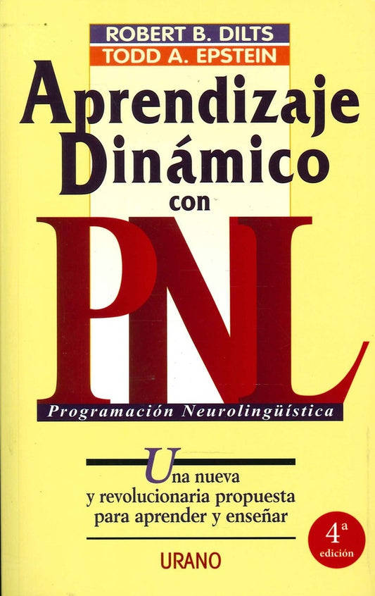 APRENDIZAJE DINAMICO CON PNL | TODD A. & DITS ROBERT EPSTEIN