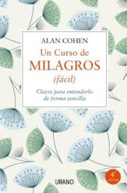 UN CURSO DE MILAGROS (FÁCIL) | ALAN COHEN