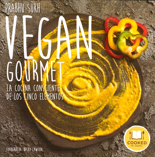 VEGAN GOURMET | BECKY  SUKH  PRABHU LAWTON